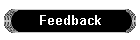 Feedback